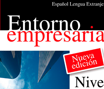 Entorno empresarial nueva edición | Español lengua extranjera | Edelsa