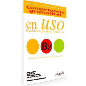 Competencia Gramatical En USO B2 - Zona Estudiante | Edelsa