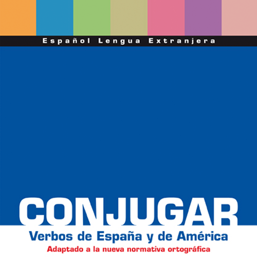 Conjugar verbos de España y de América