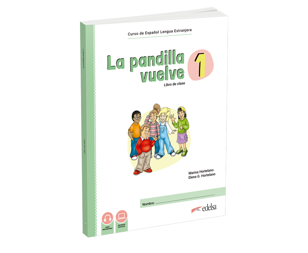 La pandilla vuelve 1. Libro de clase