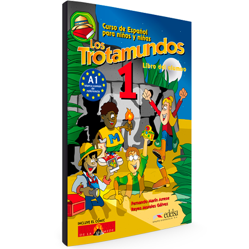 Los Trotamundos 1 - Curso de Español para niños y niñas - Nivel A1 - Libro del alumno