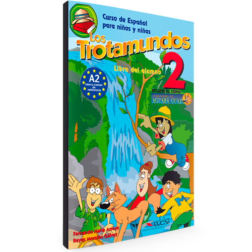 Los Trotamundos 2 - Curso de Español para niños y niñas - Nivel A2 - Libro del alumno