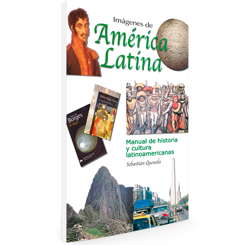 Imágenes de América Latina - Manual de historia y cultura latinoamericanas - ELE