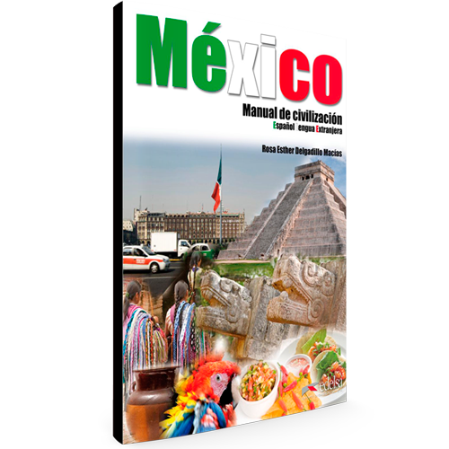 México - Manual de civilización - Español Lengua Extranjera