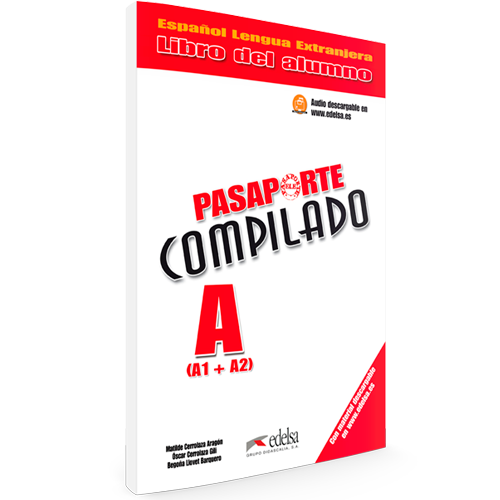 Pasaporte ELE Compilado - Español Lengua Extranjera - Nivel A1 + A2