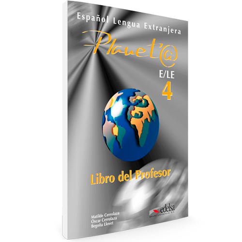 Planeta ELE 4 - Español Lengua Extranjera - Libro del profesor