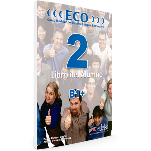 ECO 2 | nivel B1+ | Libro del alumno | Español lengua extranjera